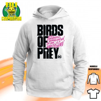 FELPA CAPPUCCIO BIRDS OF PREY E LA FANTASMAGORICA RINASCITA DI HARLEY QUINN