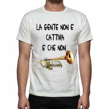 T-SHIRT DONNA LA GENTE NON E' CATTIVA E' CHE NON TROMBA UOMO FELPA